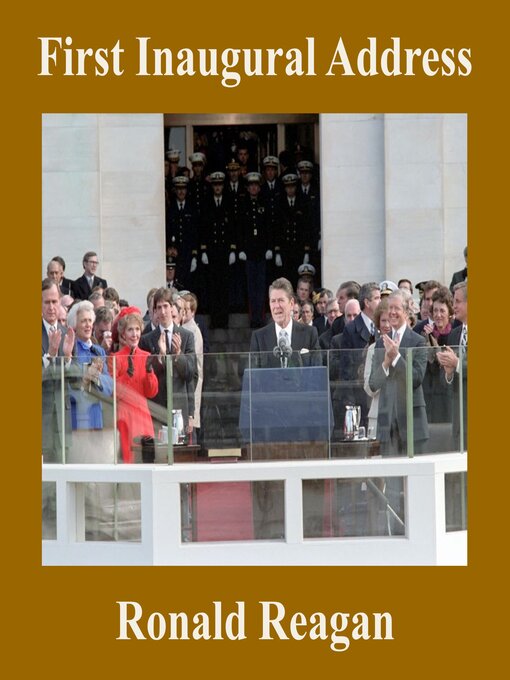 Title details for First Inaugural Address by Ronald Reagan - Available